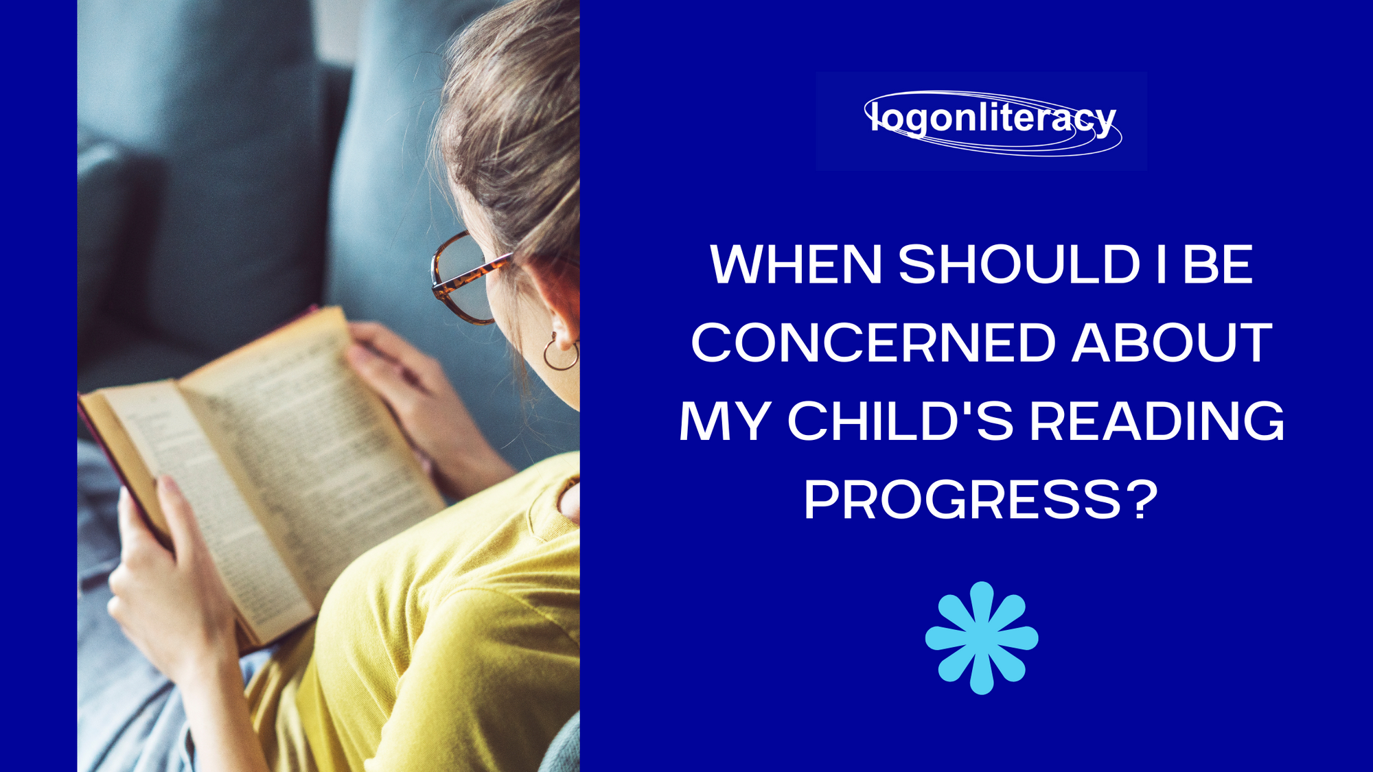 When should I be concerned about my child's reading progress?