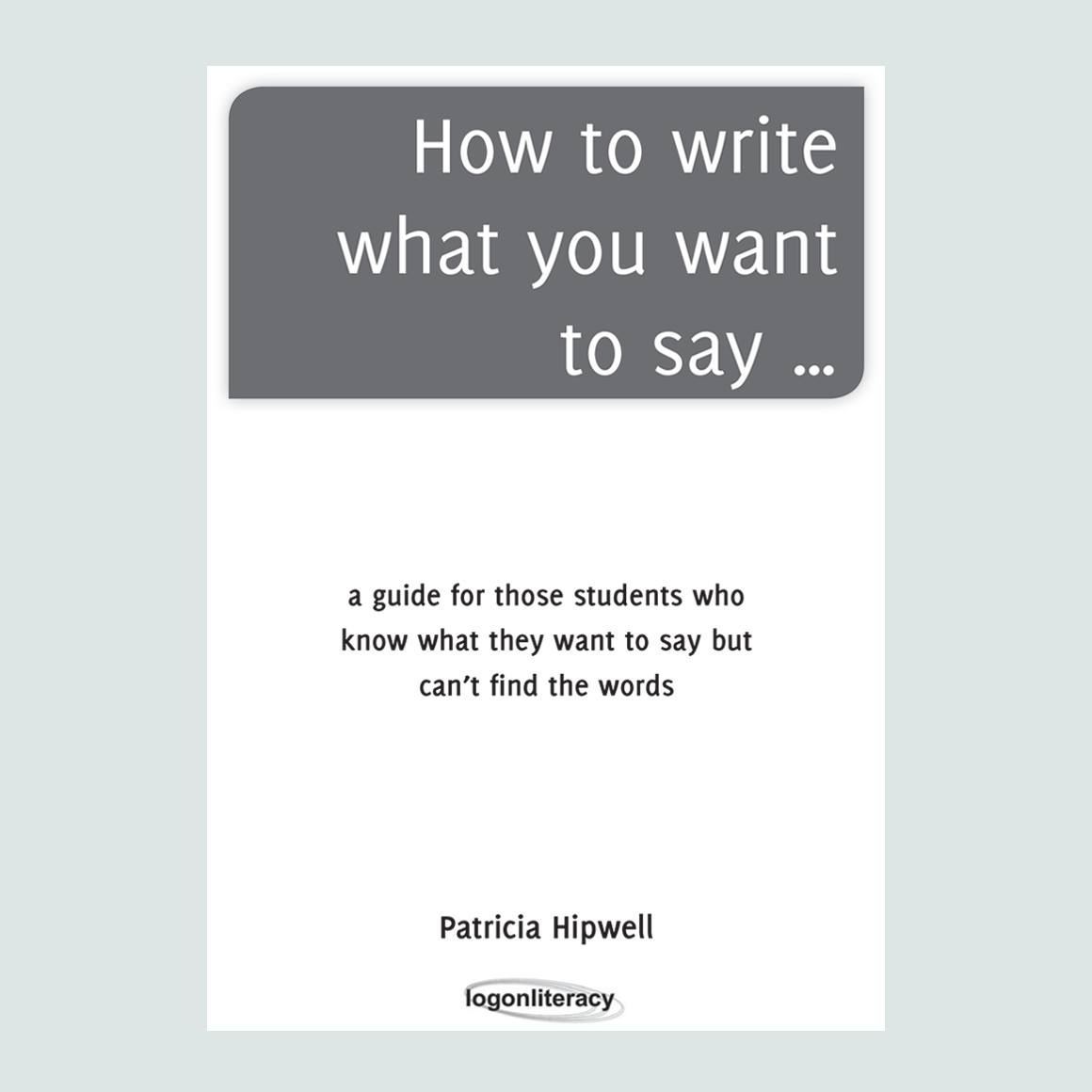 How to write what you want to say... - UK Edition