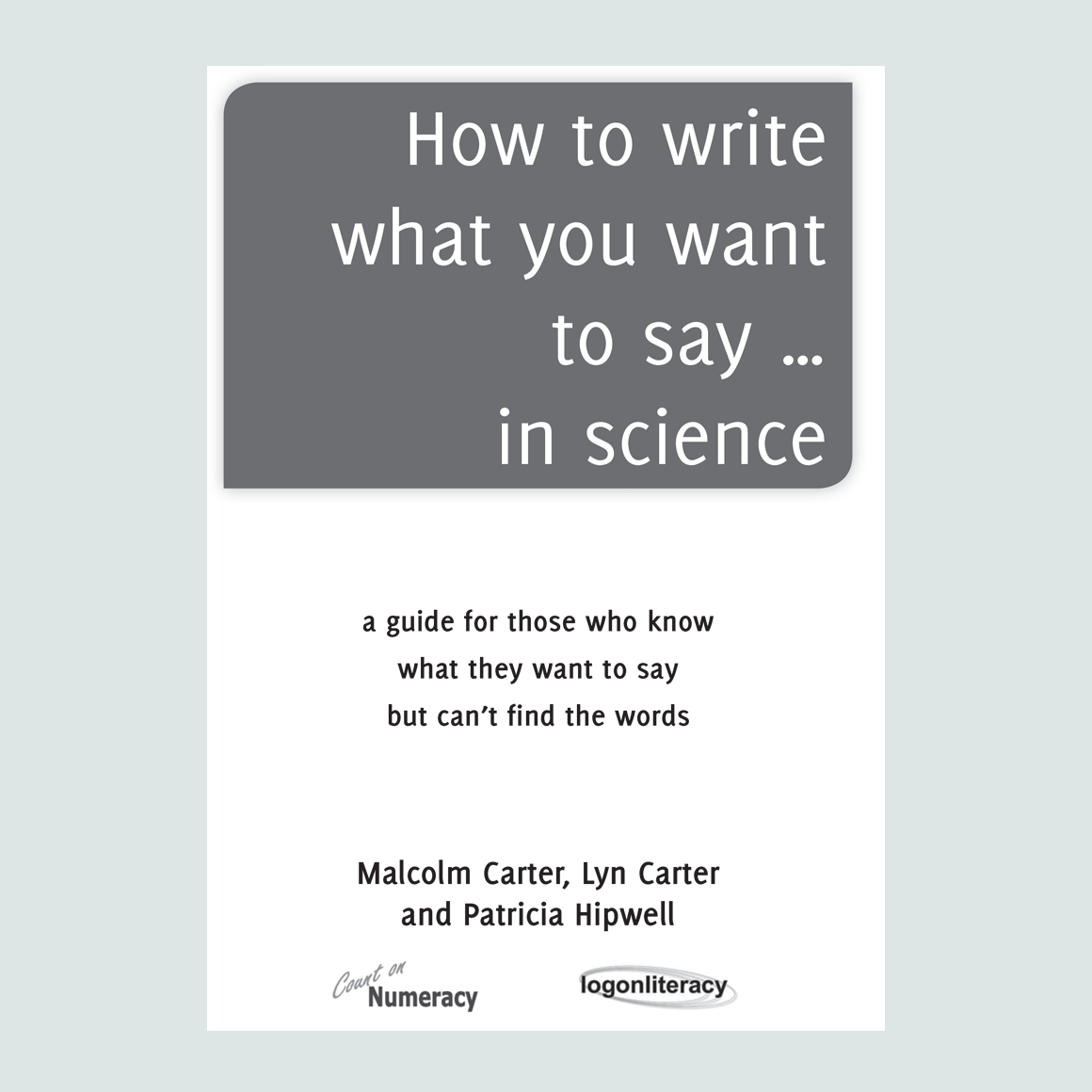 How to write what you want to say... in science