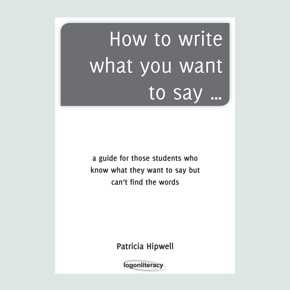 How to write what you want to say... - US Edition