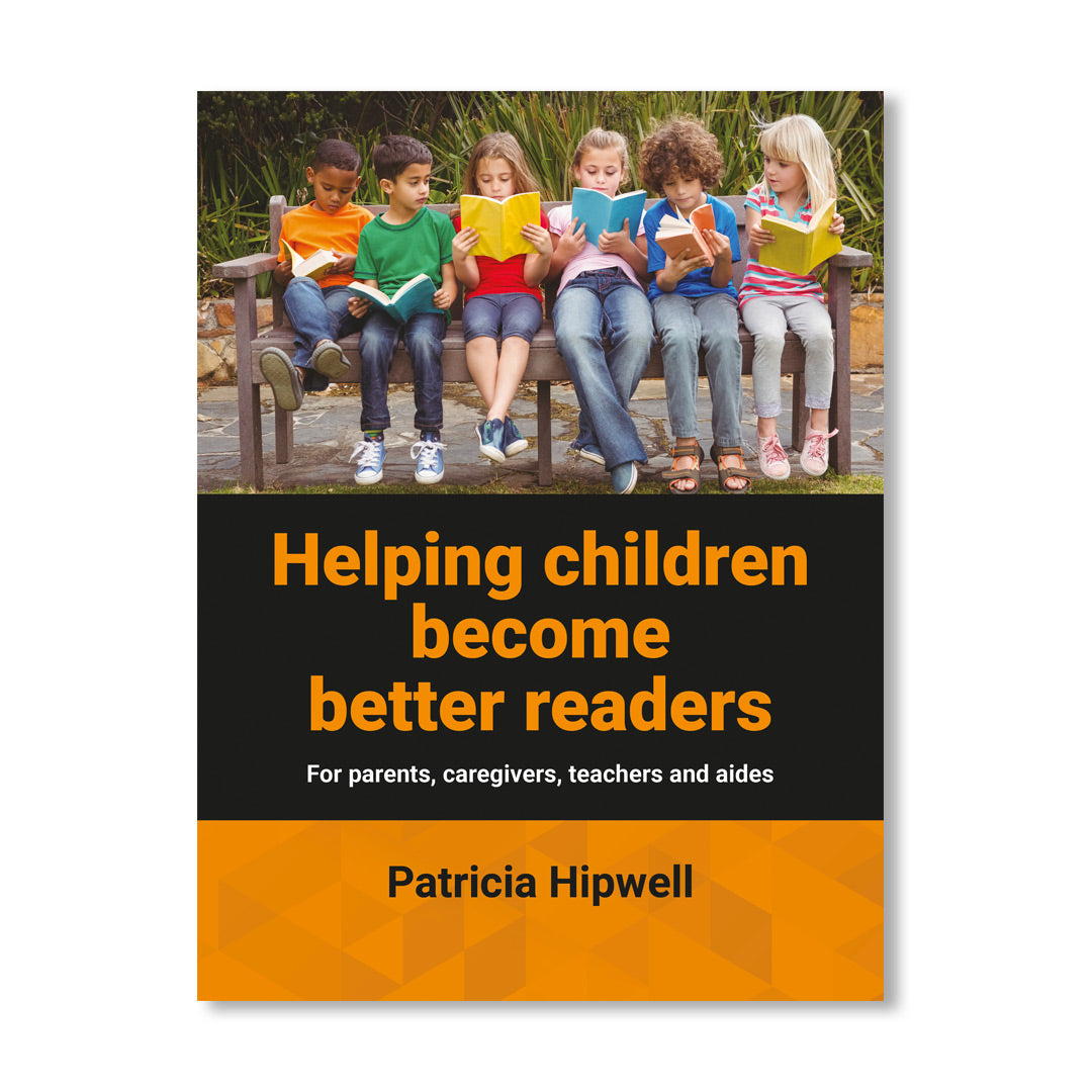 Helping children become better readers: For parents, caregivers, teachers and aides