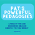 Pat's Powerful Pedagogies